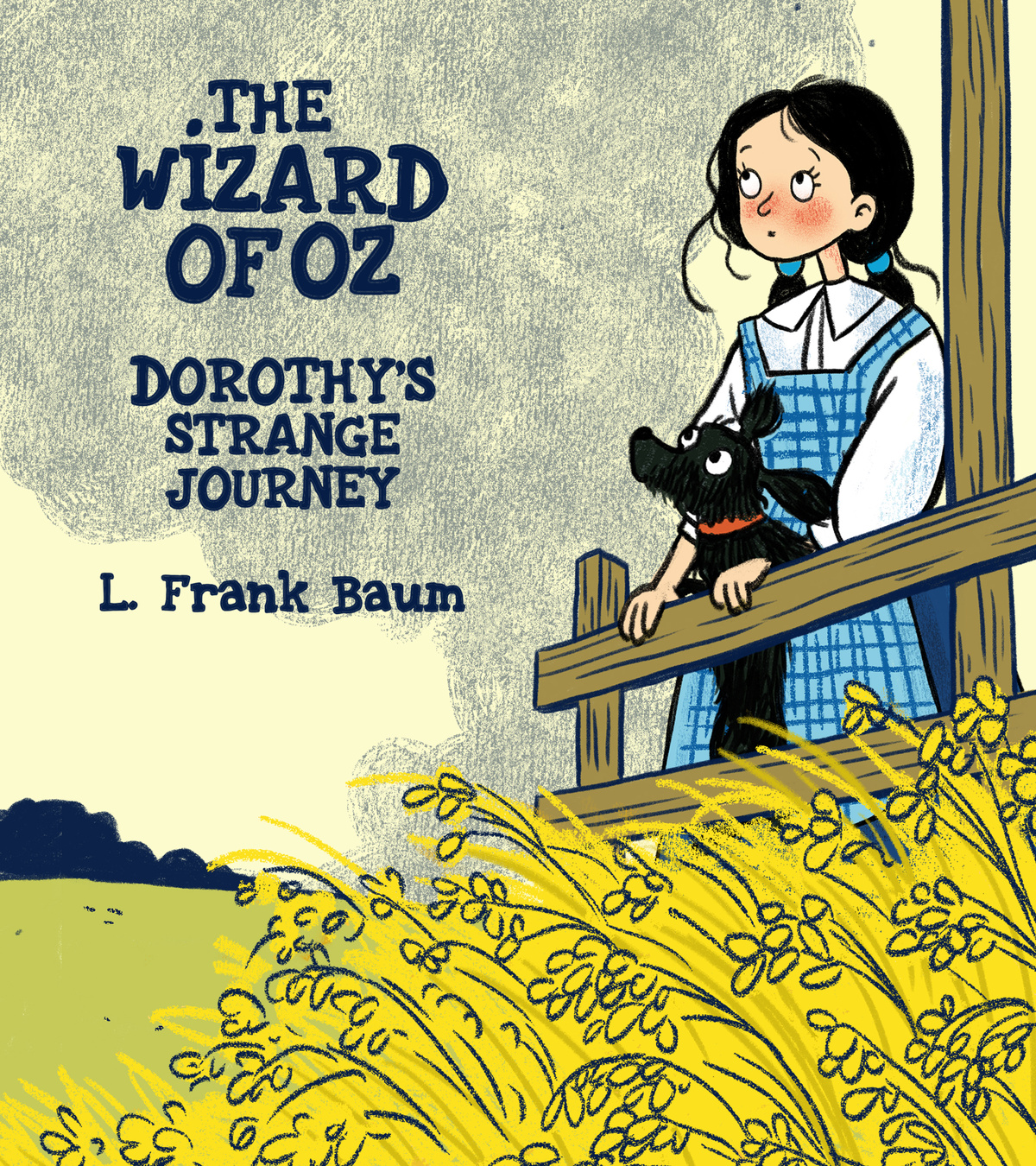 The Wizard of Oz: 1 - Dorothy's Strange Journey by L. Frank Baum