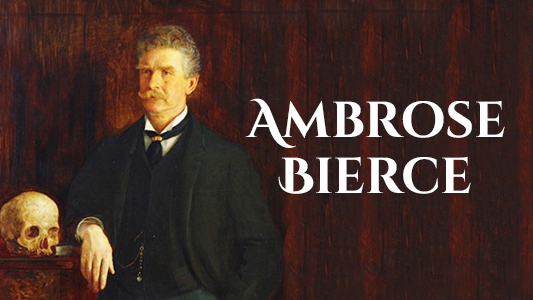 Ambrose Bierce