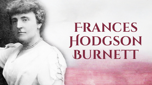  Frances Hodgson Burnett: books, biography, latest